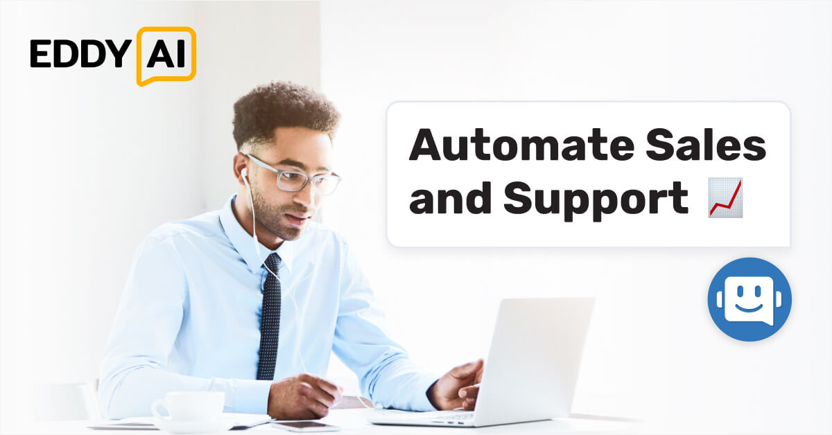 Eddy AI - Automate Sales and Support With AI Assistant