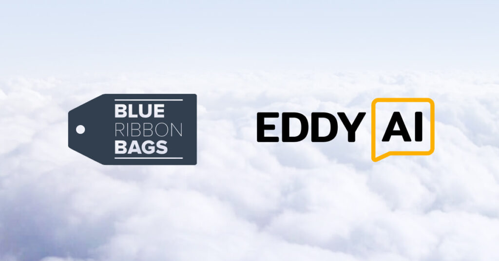 Blue Ribbon Bags Now Supports Customers With Eddy AI Assistant